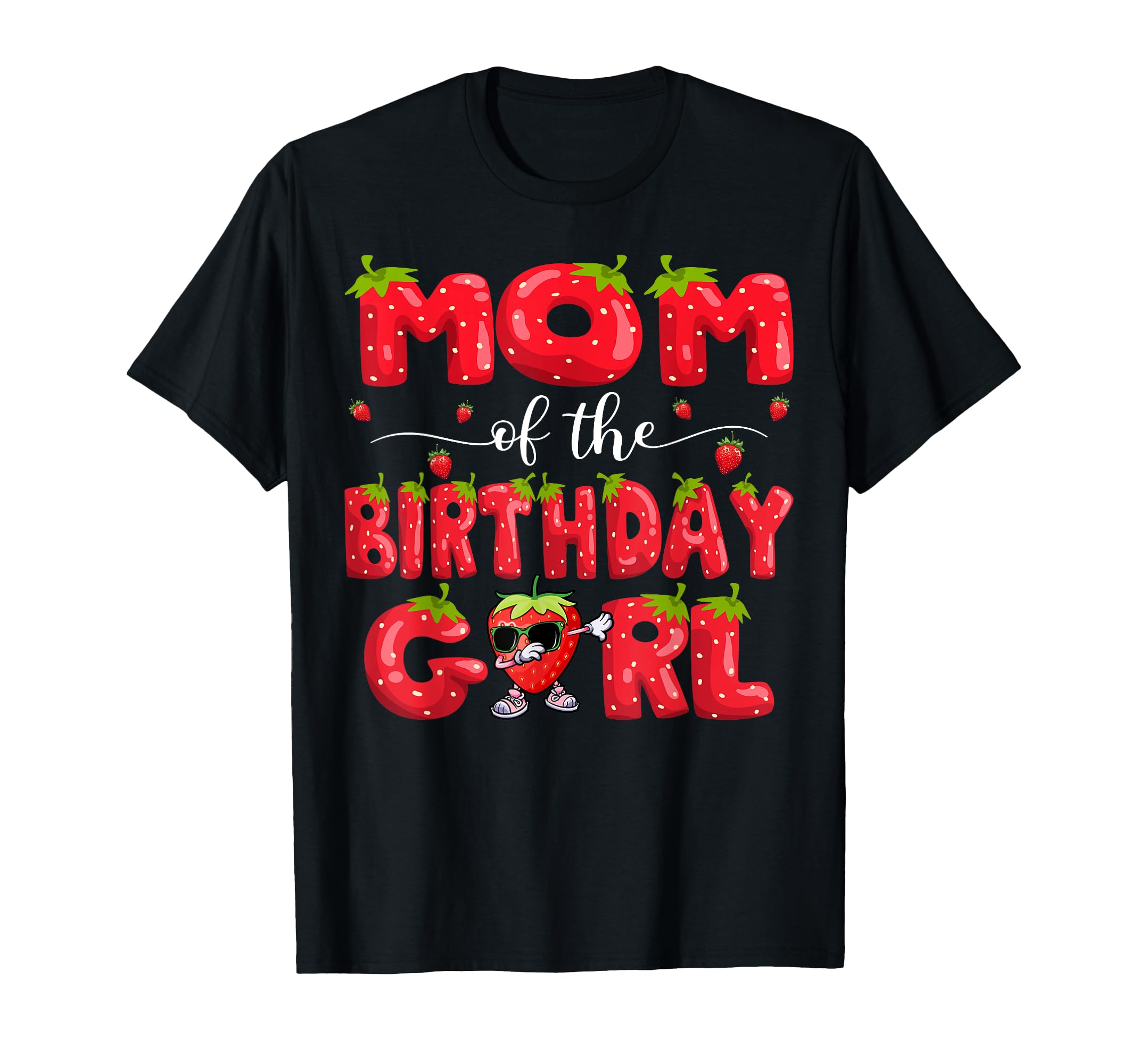 Mom Birthday Strawberry Dabbing Family T-Shirt - Minimalist Print Men Women - T-Shirt, Sweatshirt, Hoodie