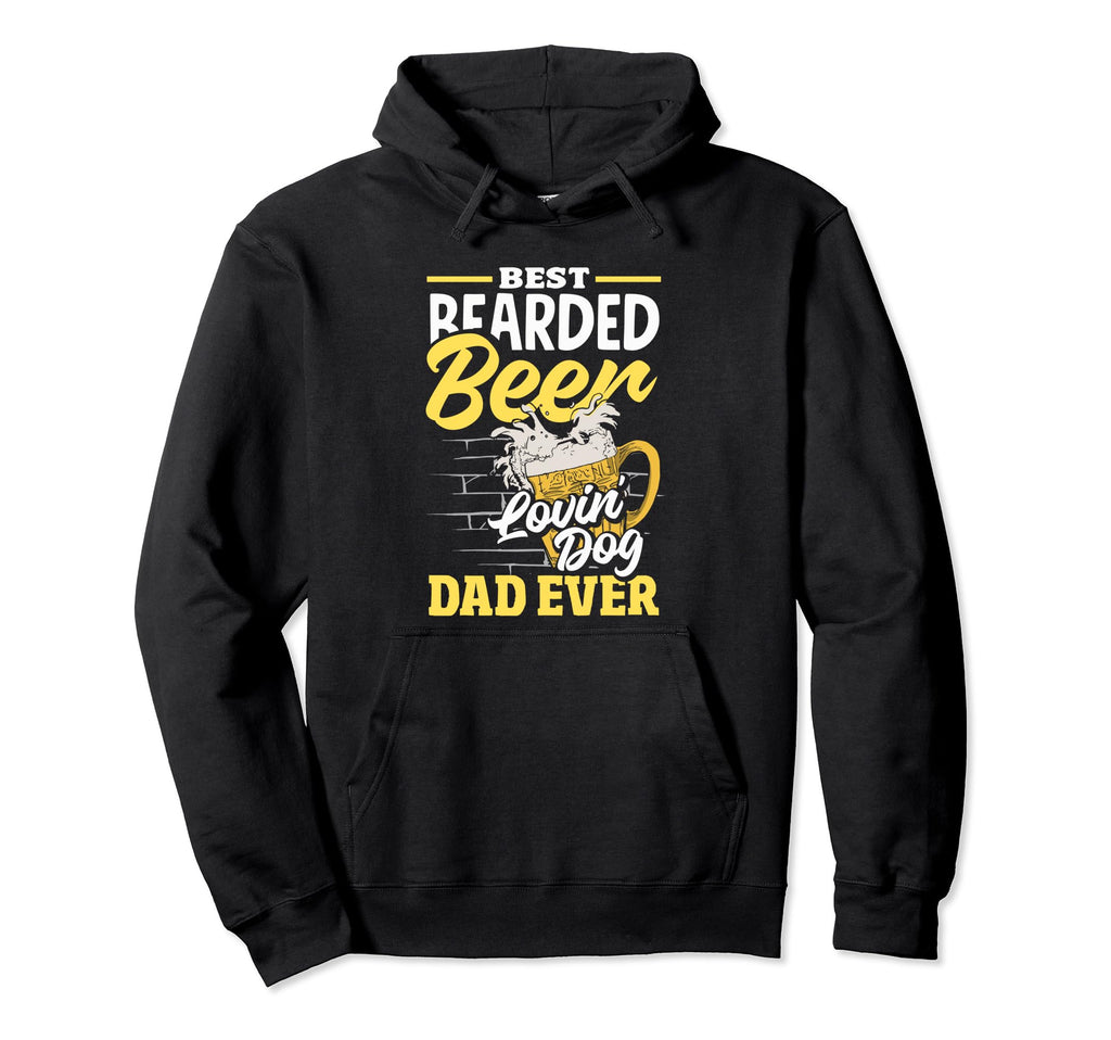 Best Bearded Beer Lovin Dog Dad Pet Hoodie - Novelty Apparel for Adults - T-Shirt, Sweatshirt, Hoodie