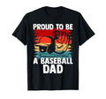Proud To Be Baseball Dad Fathers Day T-Shirt - Graphic Print for Adults - T-Shirt, Sweatshirt, Hoodie