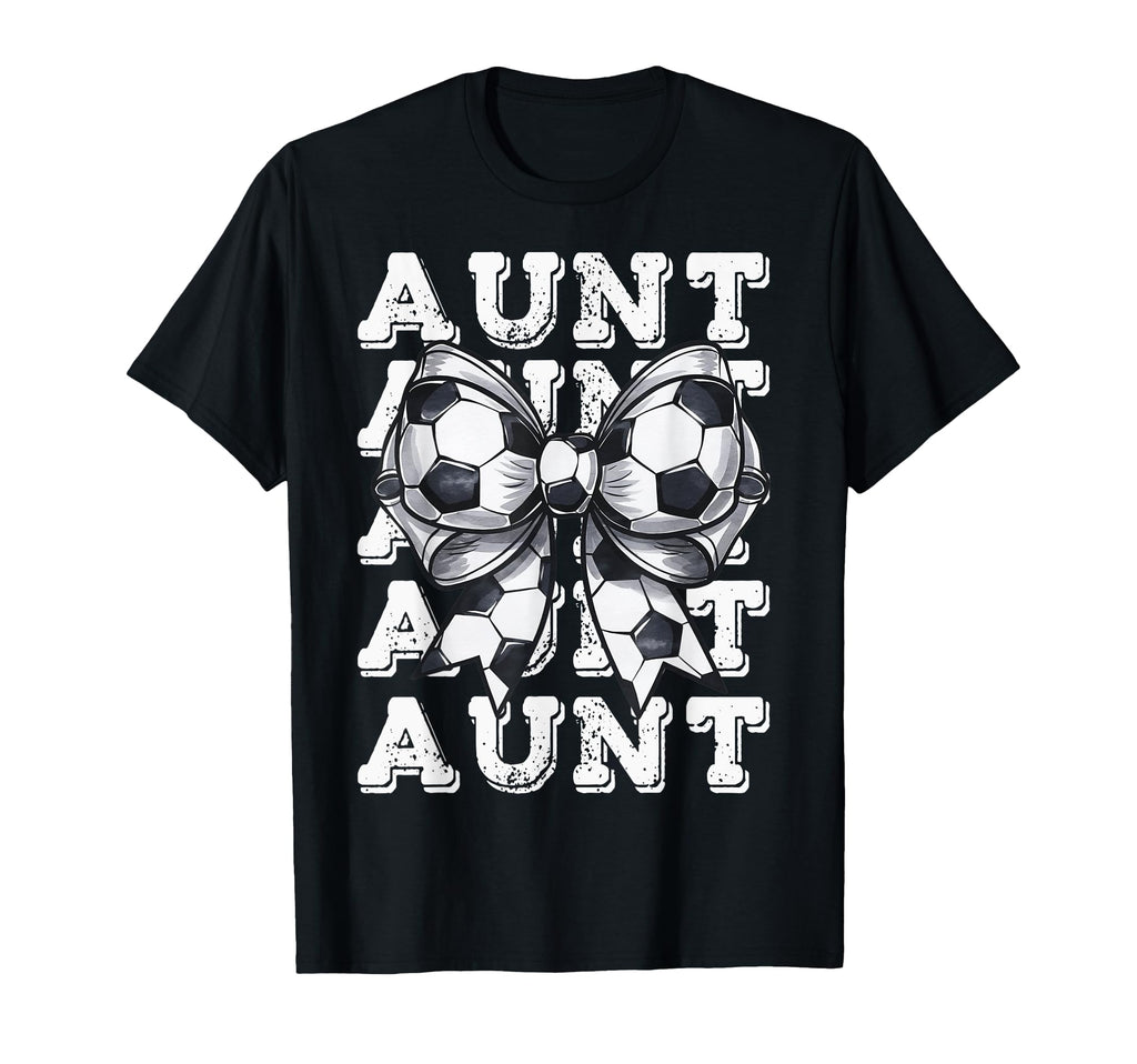 Coquette Soccer Aunt Matching Family T-Shirt - Unique Graphic for Adults - T-Shirt, Sweatshirt, Hoodie