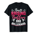 Busy Raising Ballers And Ballerinas T-Shirt - Unique Graphic Men Women - T-Shirt, Sweatshirt, Hoodie