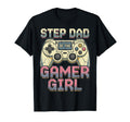 Step Dad Gamer Fathers Day T-Shirt - Novelty Apparel Men Women - T-Shirt, Sweatshirt, Hoodie