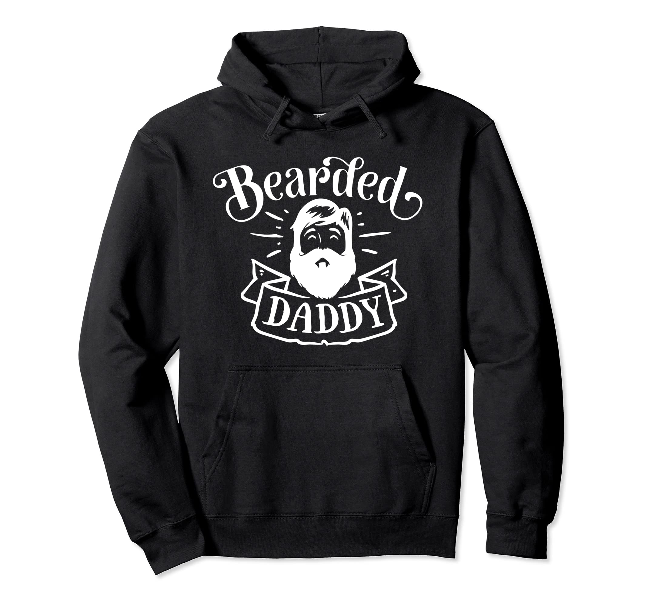 Bearded Daddy Fathers Day Gift Beard Dad Hoodie - Graphic Print for Adults - T-Shirt, Sweatshirt, Hoodie