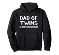 Dad Twins Overachiever Hoodie - Fun Novelty Design Men Women - T-Shirt, Sweatshirt, Hoodie