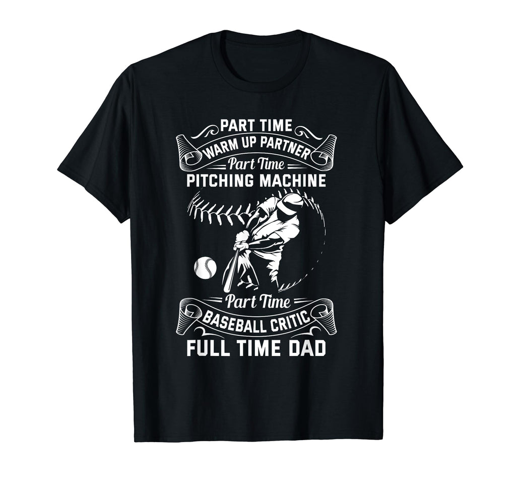 Part Time Warm Up Partner Full Time T-Shirt - Unique Graphic for Adults - T-Shirt, Sweatshirt, Hoodie