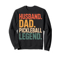 Husband Dad Pickleball Legend Joke Sweatshirt - Graphic Print for Adults - T-Shirt, Sweatshirt, Hoodie