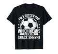 Im Also Snack Sherpa Soccer Dad T-Shirt - Casual Everyday Wear for Adults - T-Shirt, Sweatshirt, Hoodie