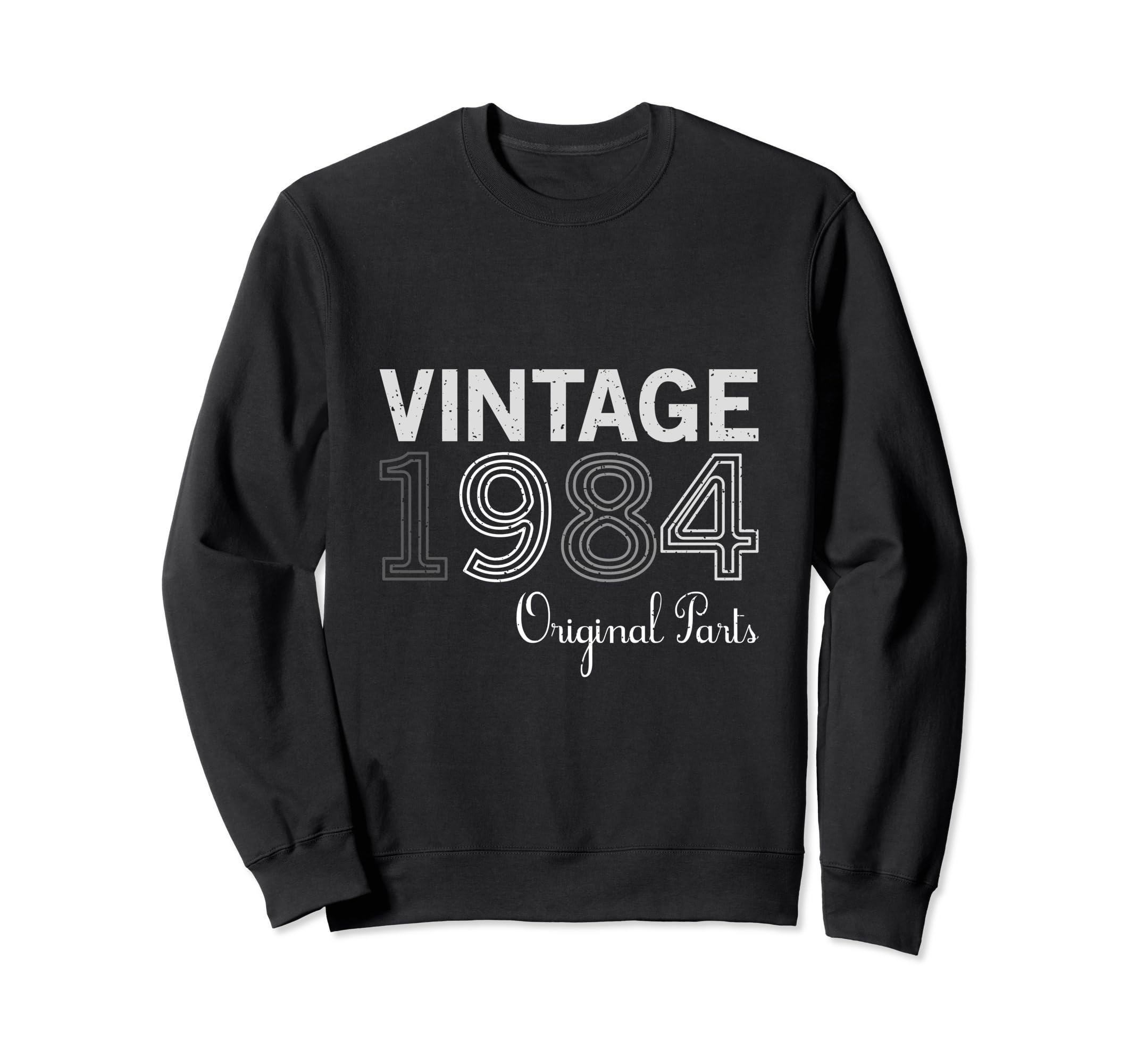 Year 1984 Gift Birthday Mom Dad Sweatshirt - Custom Art Print Men Women - T-Shirt, Sweatshirt, Hoodie