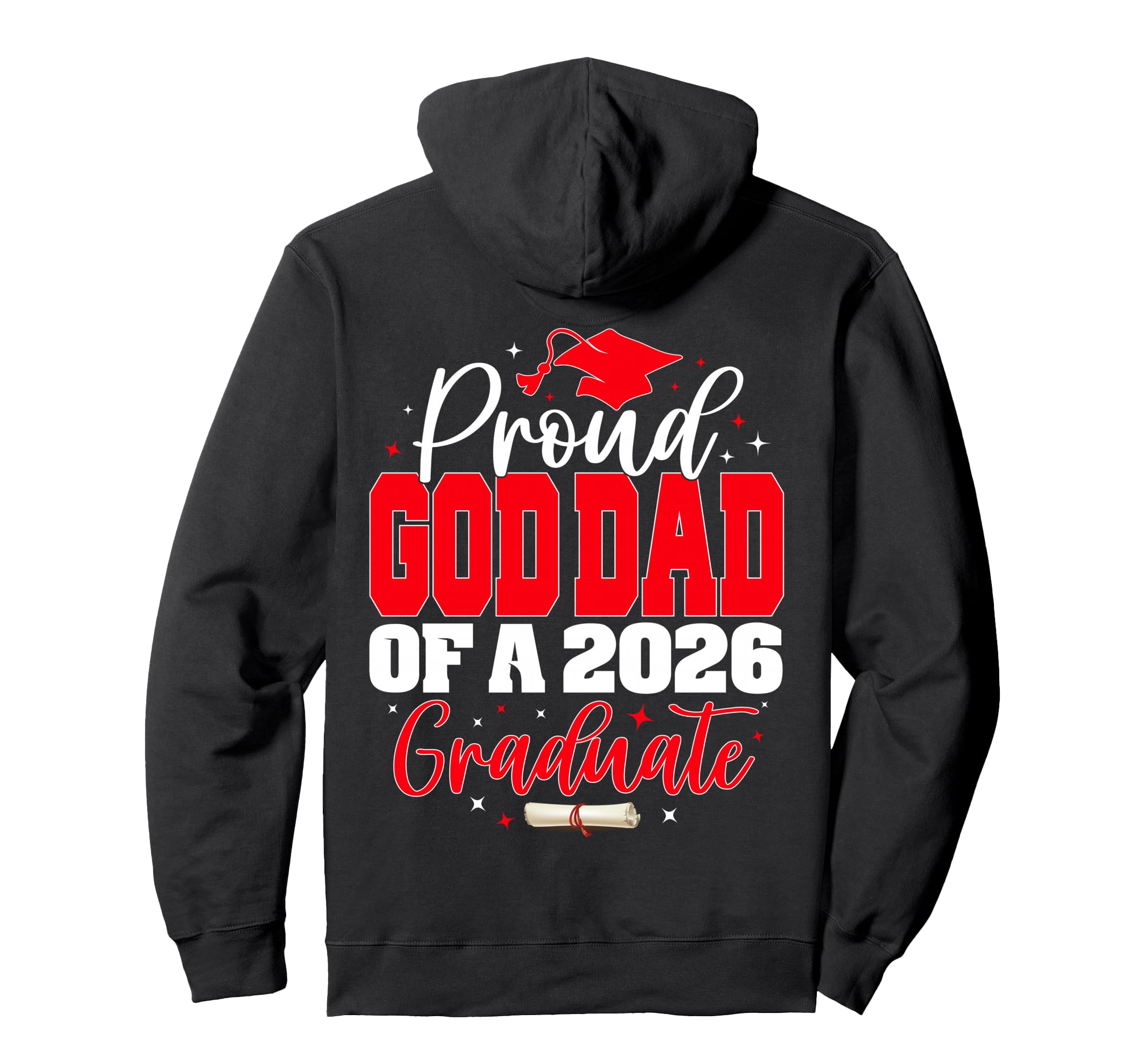 Proud God Dad Class 2026 Graduate Hoodie - Fun Novelty Design Men Women - T-Shirt, Sweatshirt, Hoodie