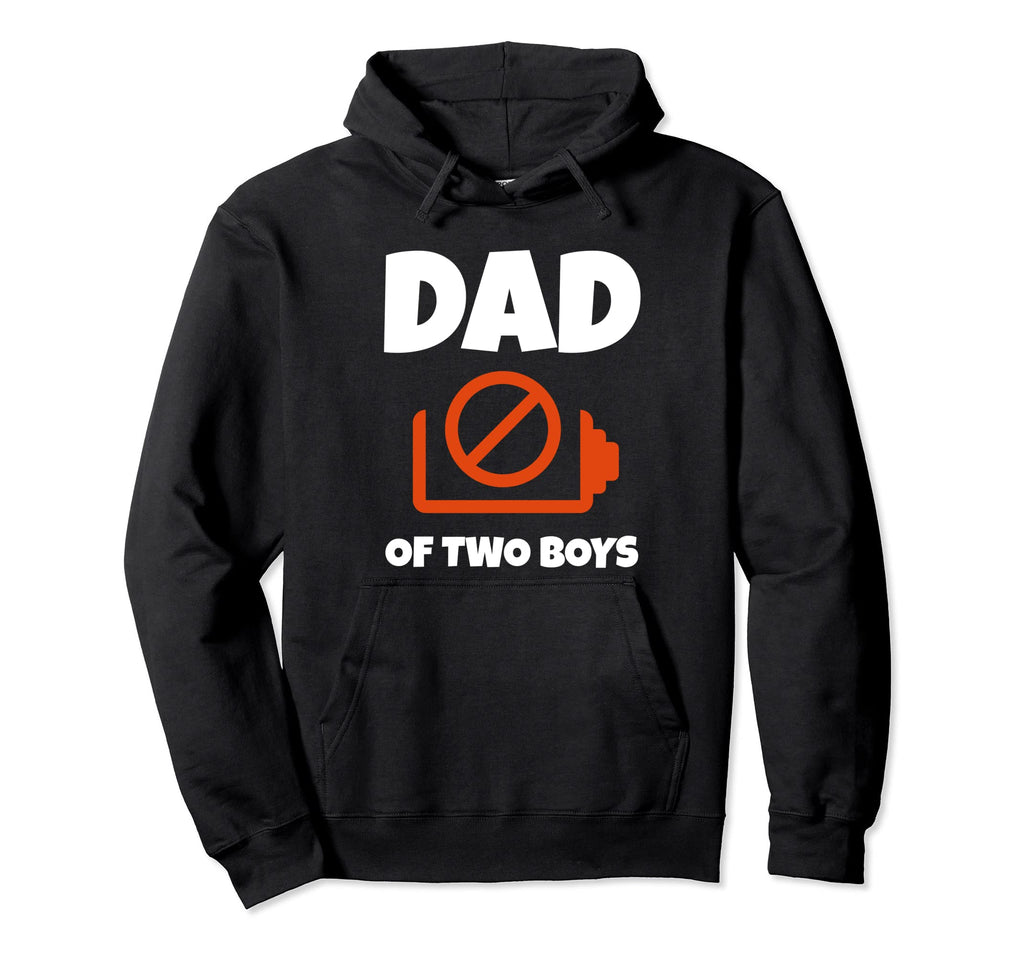 Dad Two Low Battery Dad Battery Low Hoodie - Streetwear Style Men Women - T-Shirt, Sweatshirt, Hoodie