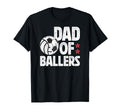 Dad Ballers Soccer Volleyball Dad T-Shirt - Novelty Apparel Men Women - T-Shirt, Sweatshirt, Hoodie