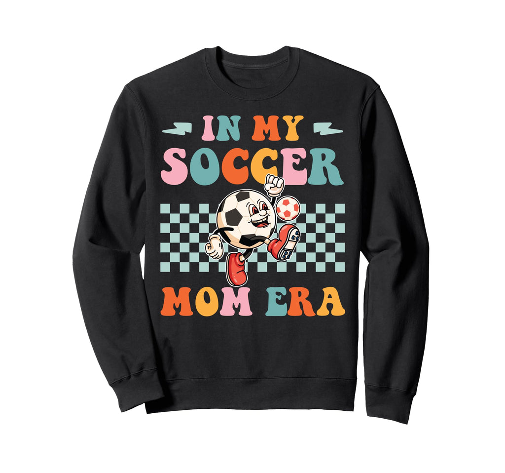 My Soccer Mom Era Groovy Proud Sweatshirt - Aesthetic Graphic for Adults - T-Shirt, Sweatshirt, Hoodie