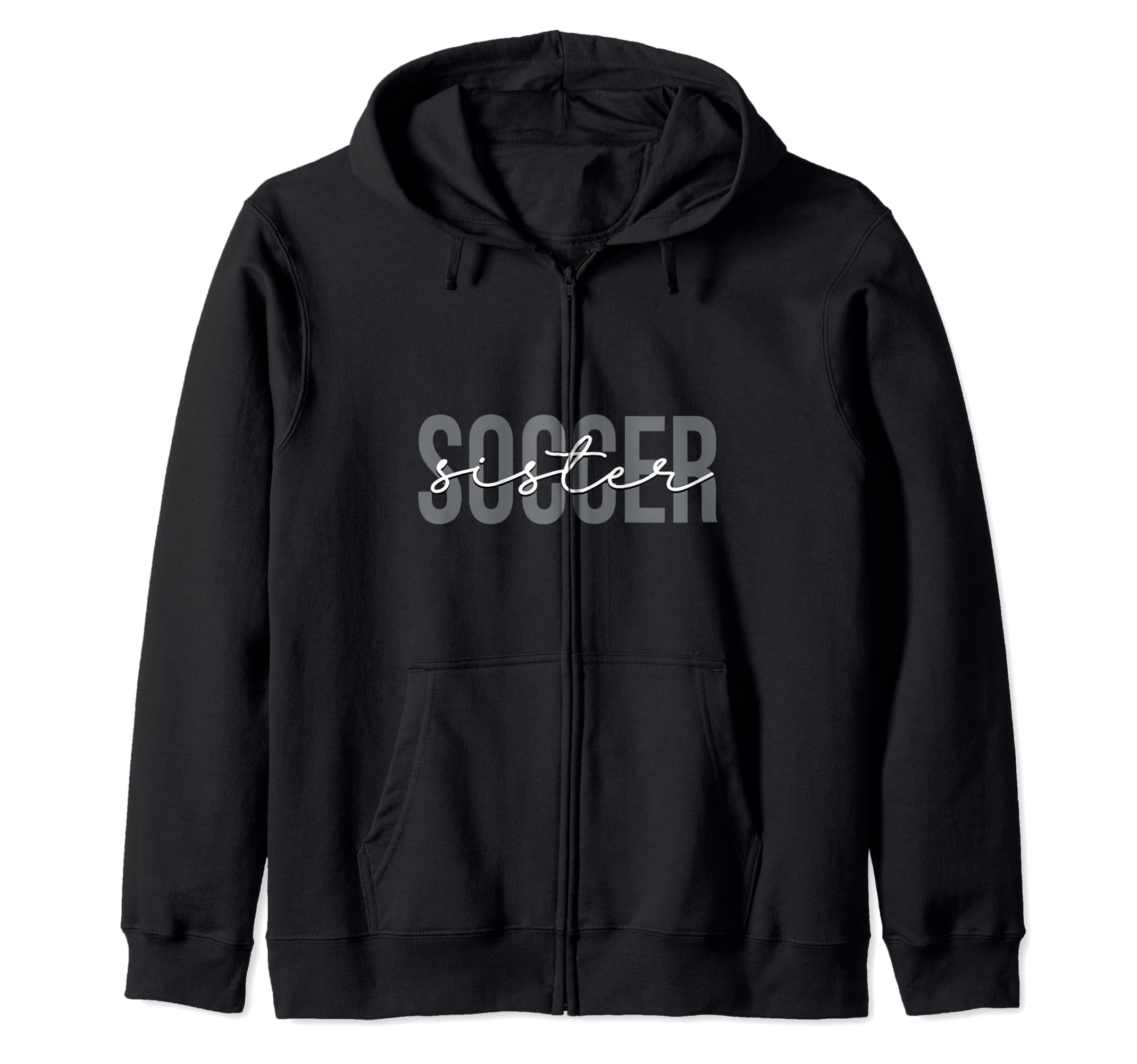 Soccer Sister Soccer Player Sport Sweatshirt - Novelty Apparel for Adults - T-Shirt, Sweatshirt, Hoodie