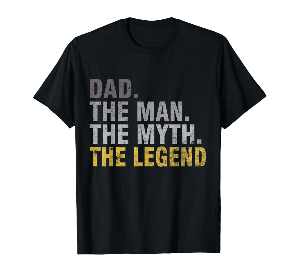 Funny Dad Myth Legend Fathers Day T-Shirt - Casual Everyday Wear for Adults - T-Shirt, Sweatshirt, Hoodie