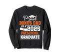 Proud Bonus Dad 2025 Preschool Sweatshirt - Minimalist Print Unisex - T-Shirt, Sweatshirt, Hoodie
