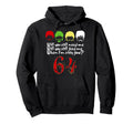 Will You Still Need Me Feed Me When Hoodie - Fun Novelty Design Men Women - T-Shirt, Sweatshirt, Hoodie