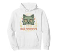 Tell Your Cat I Said Pspspspsps Funny Hoodie - Trendy Graphic for Adults - T-Shirt, Sweatshirt, Hoodie