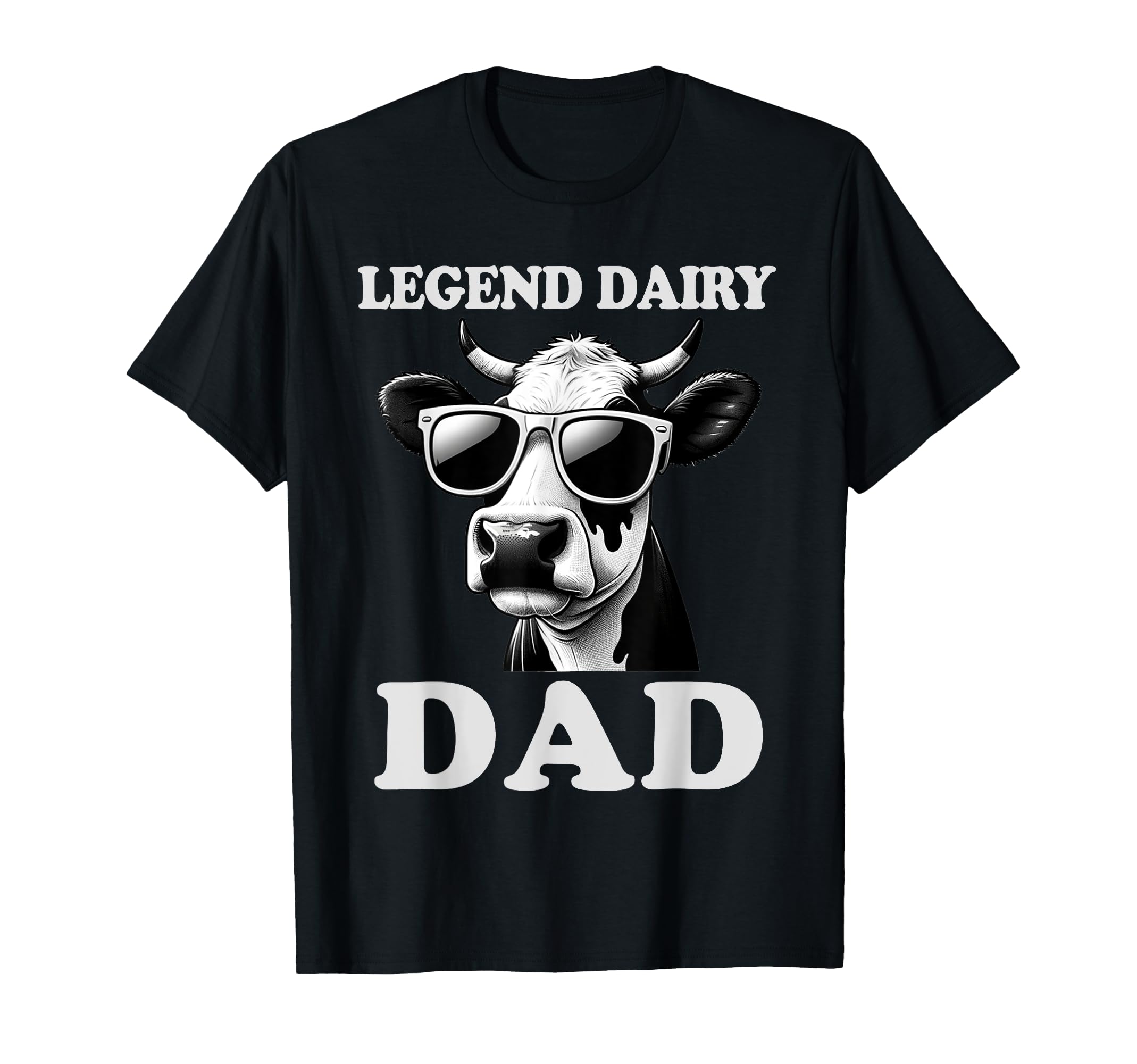 Legen Dairy Dad Cow Farmer Fathers Day T-Shirt - Trendy Graphic Men Women - T-Shirt, Sweatshirt, Hoodie