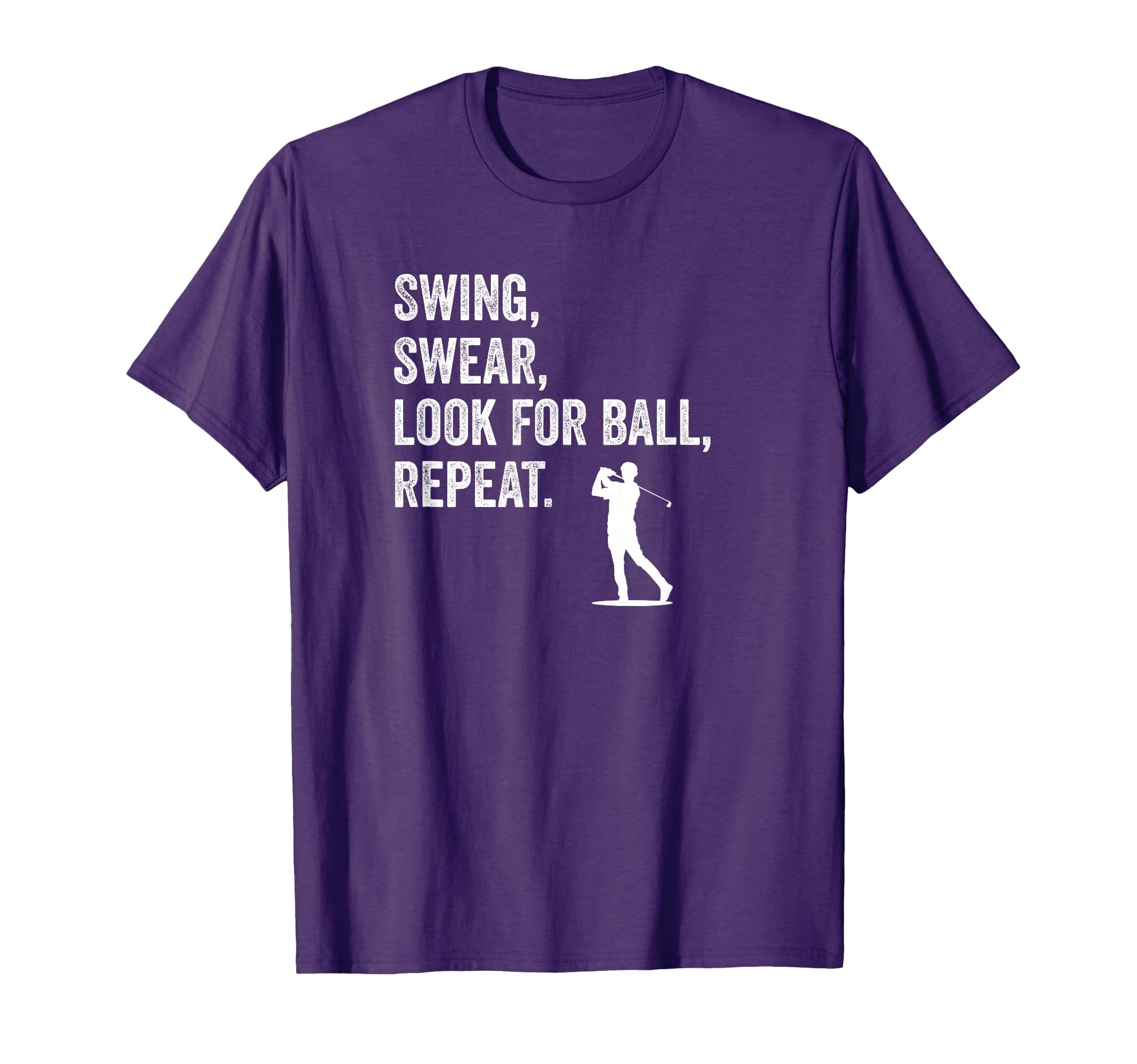 Swing Swear Ball Repeat Funny Dad Golf T-Shirt - Custom Art Print Men Women - T-Shirt, Sweatshirt, Hoodie