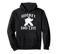 Hockey Dad Life Game Day Sports Dad Hoodie - Custom Art Print Unisex - T-Shirt, Sweatshirt, Hoodie
