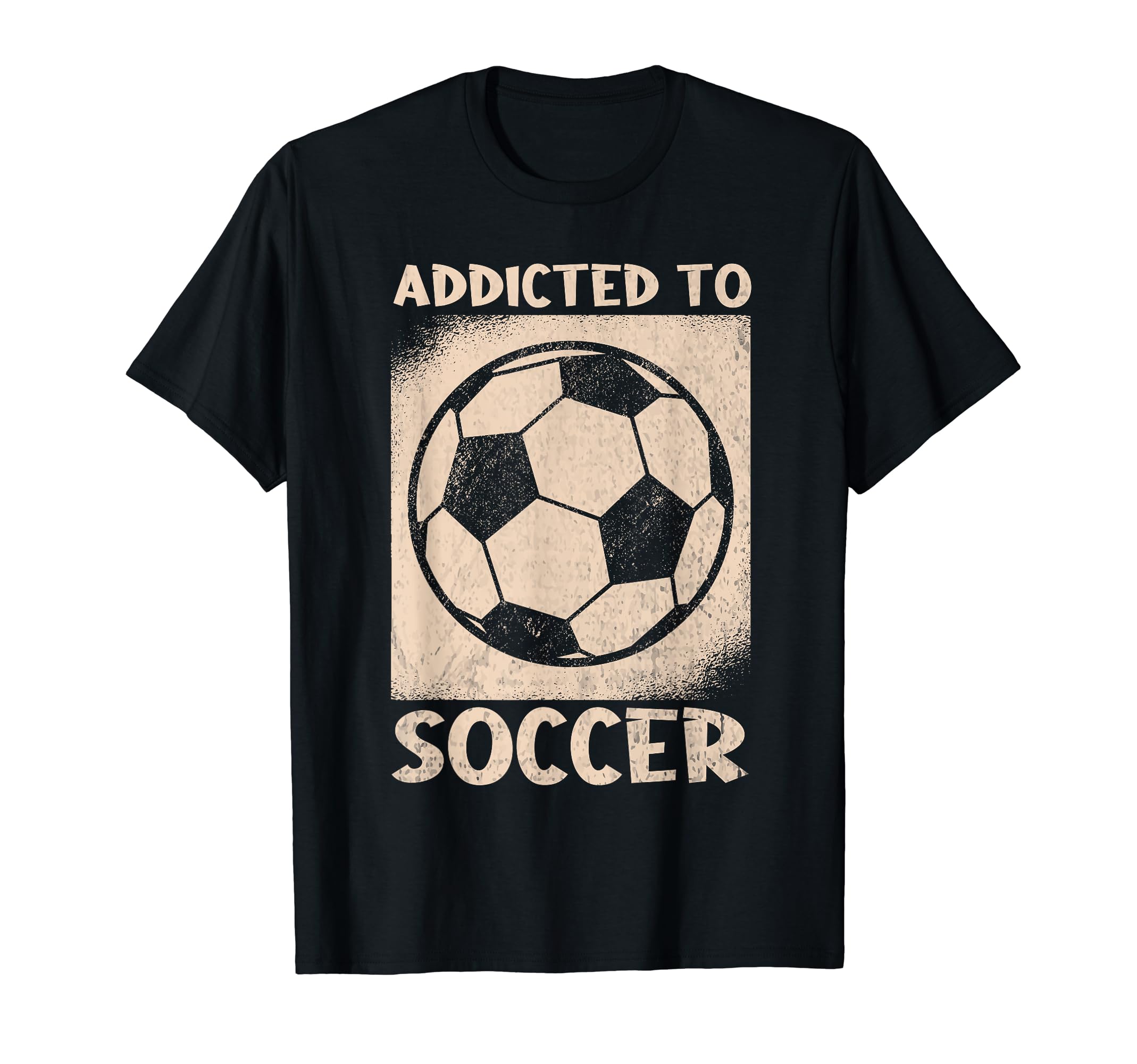 Addicted To Soccer Ball Football T-Shirt - Novelty Apparel for Adults - T-Shirt, Sweatshirt, Hoodie