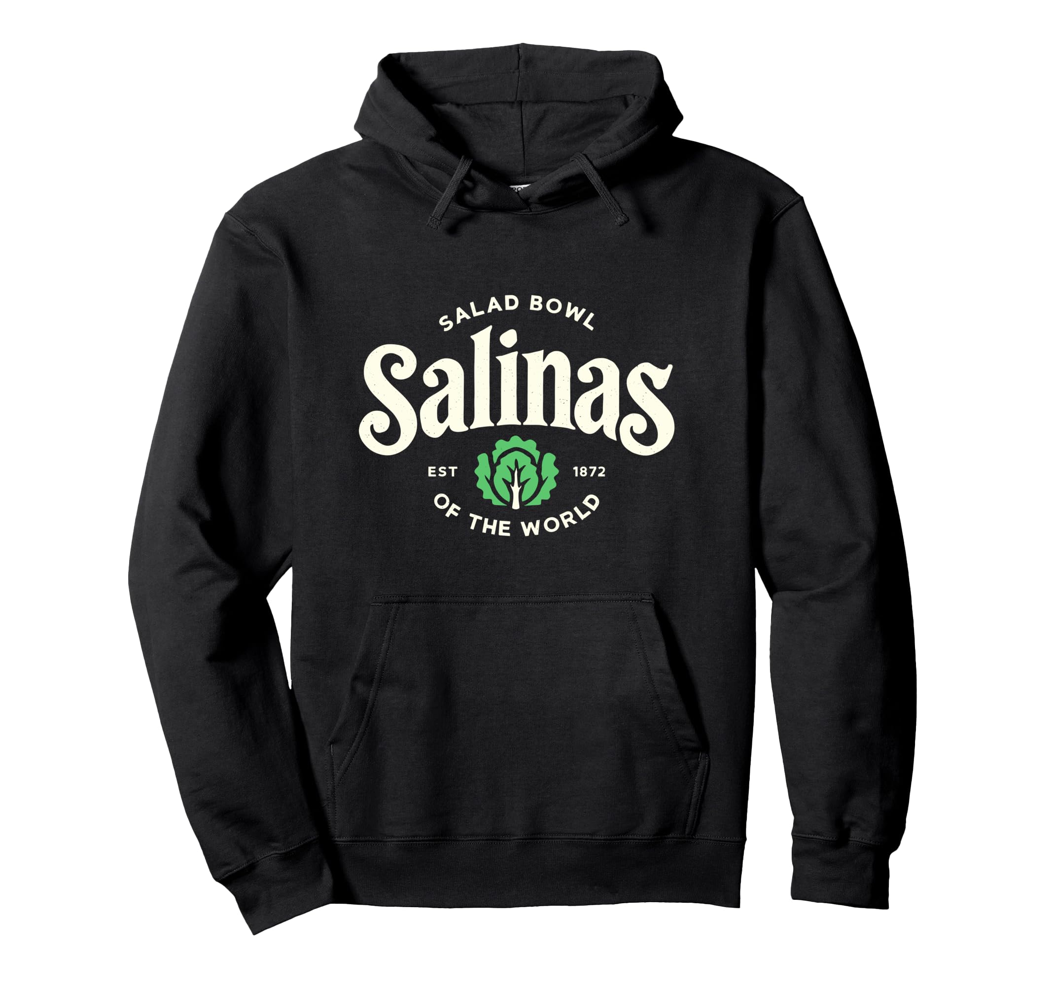 Salinas Salad Bowl World Bay Area Town Hoodie - Graphic Print Unisex - T-Shirt, Sweatshirt, Hoodie