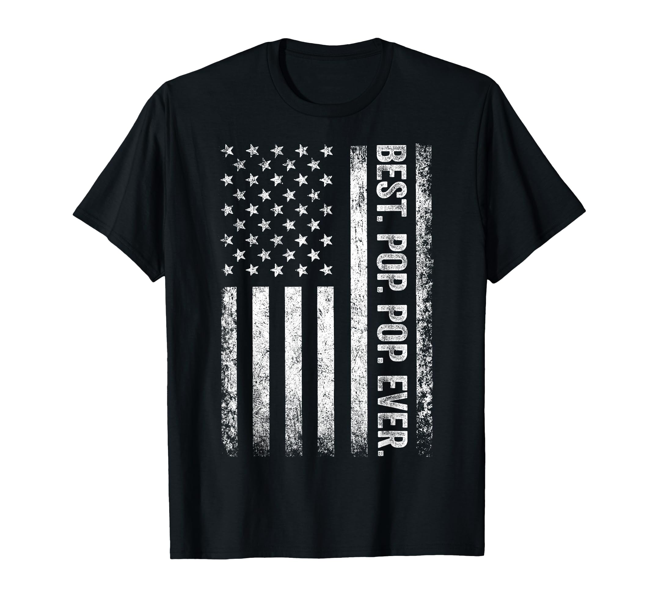 Best Pop Ever American Flag Dad T-Shirt - Trendy Graphic Men Women - T-Shirt, Sweatshirt, Hoodie