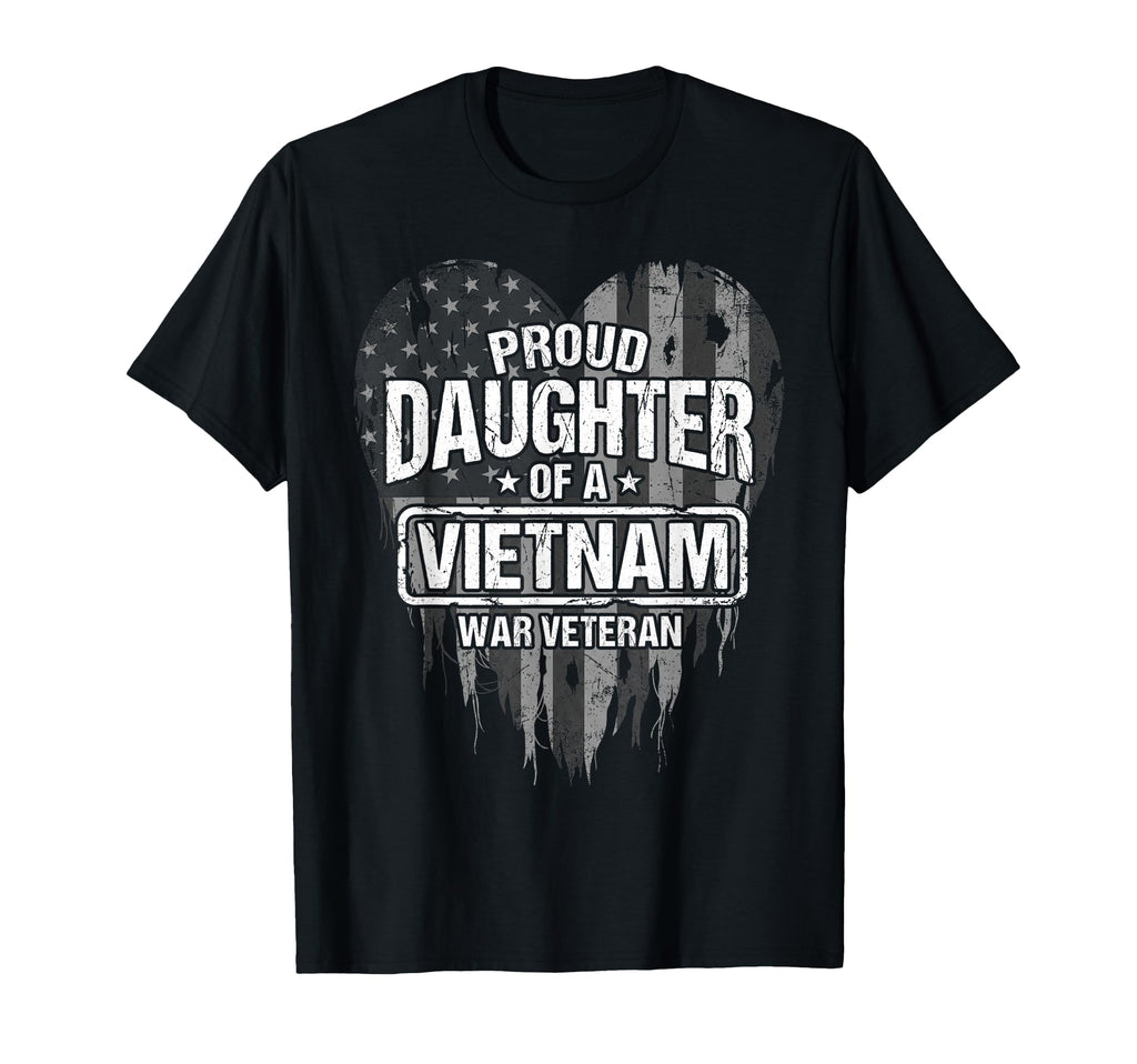 Proud Daughter Vietnam Vet Dad T-Shirt - Streetwear Style for Adults - T-Shirt, Sweatshirt, Hoodie