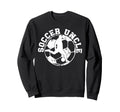 Soccer Uncle Best Uncle Soccer Sweatshirt - Streetwear Style Men Women - T-Shirt, Sweatshirt, Hoodie