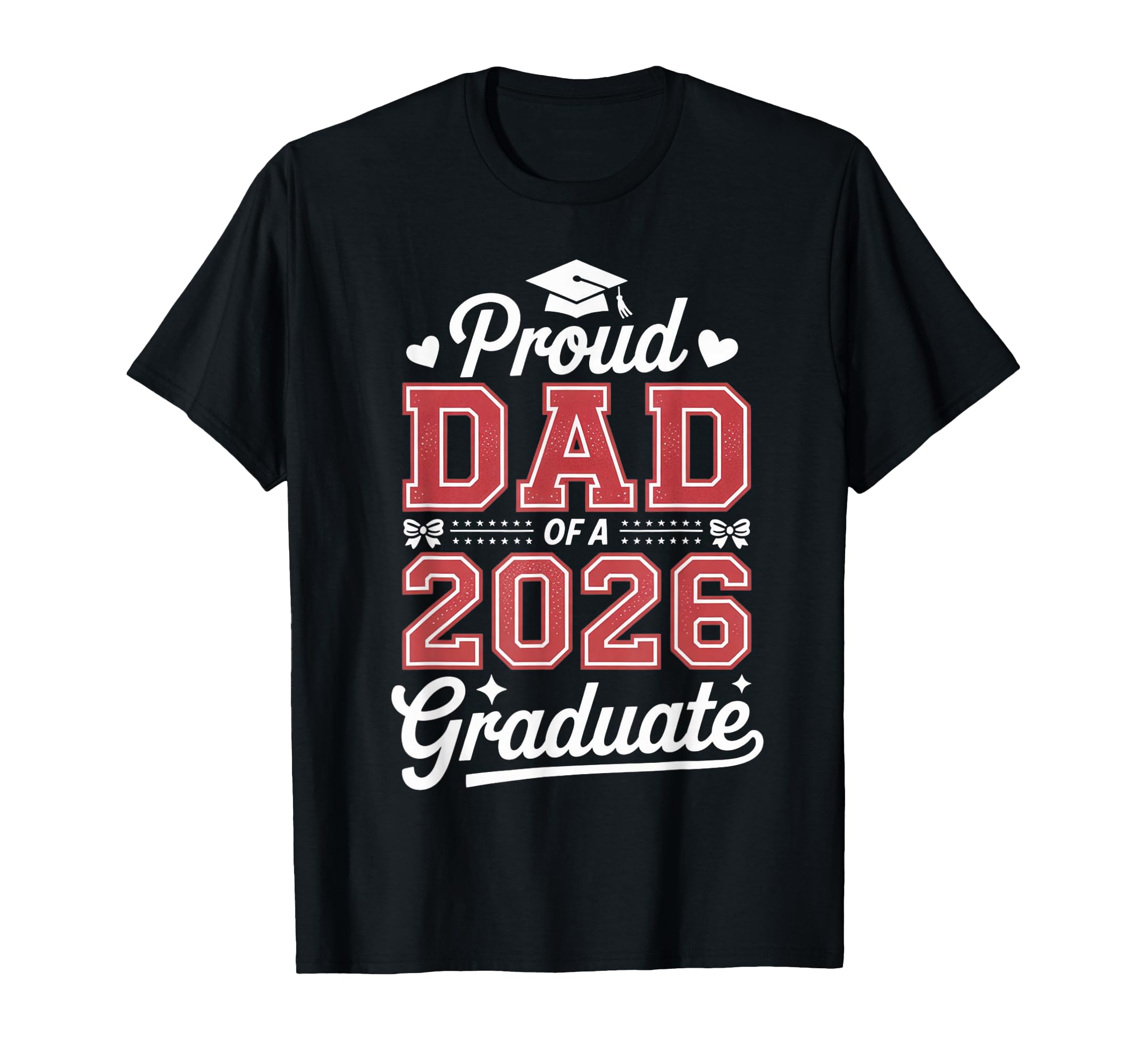 Senior Dad 2026 Graduation Proud Dad T-Shirt - Novelty Apparel Men Women - T-Shirt, Sweatshirt, Hoodie