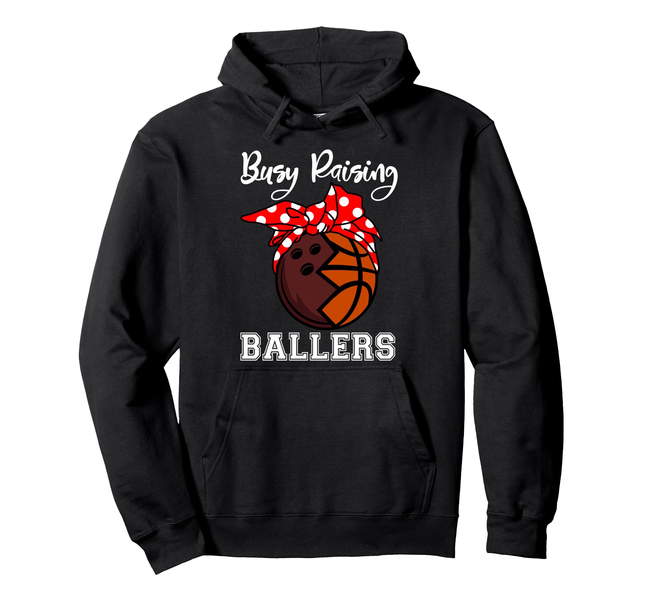 Busy Raising Ballers Funny Bowling Hoodie - Casual Everyday Wear Men Women - T-Shirt, Sweatshirt, Hoodie