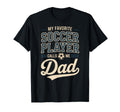 My Favorite Soccer Player Calls Me T-Shirt - Aesthetic Graphic Men Women - T-Shirt, Sweatshirt, Hoodie