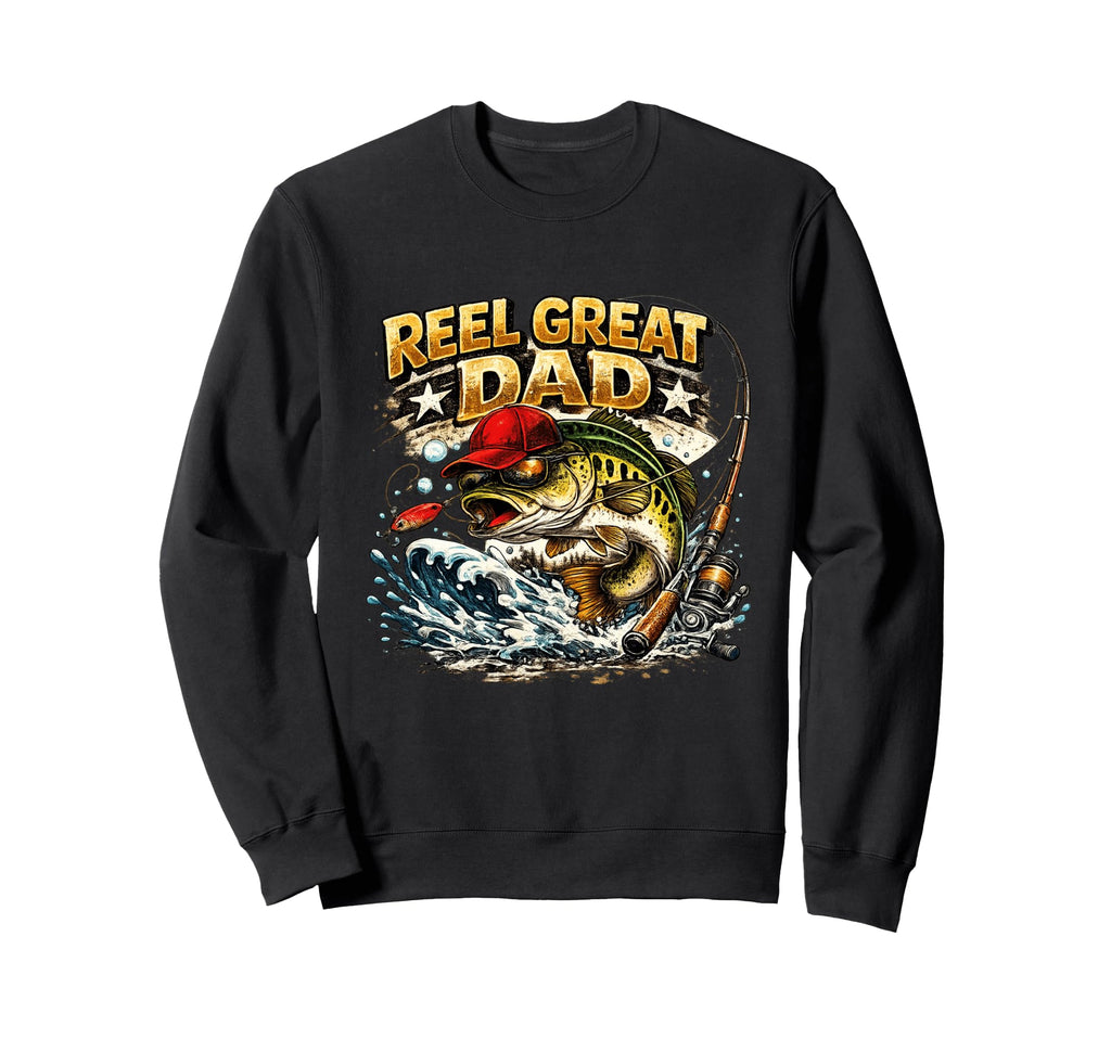 Reel Great Dad Funny Fishing Dad Sweatshirt - Aesthetic Graphic Men Women - T-Shirt, Sweatshirt, Hoodie