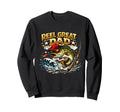 Reel Great Dad Funny Fishing Dad Sweatshirt - Aesthetic Graphic Men Women - T-Shirt, Sweatshirt, Hoodie