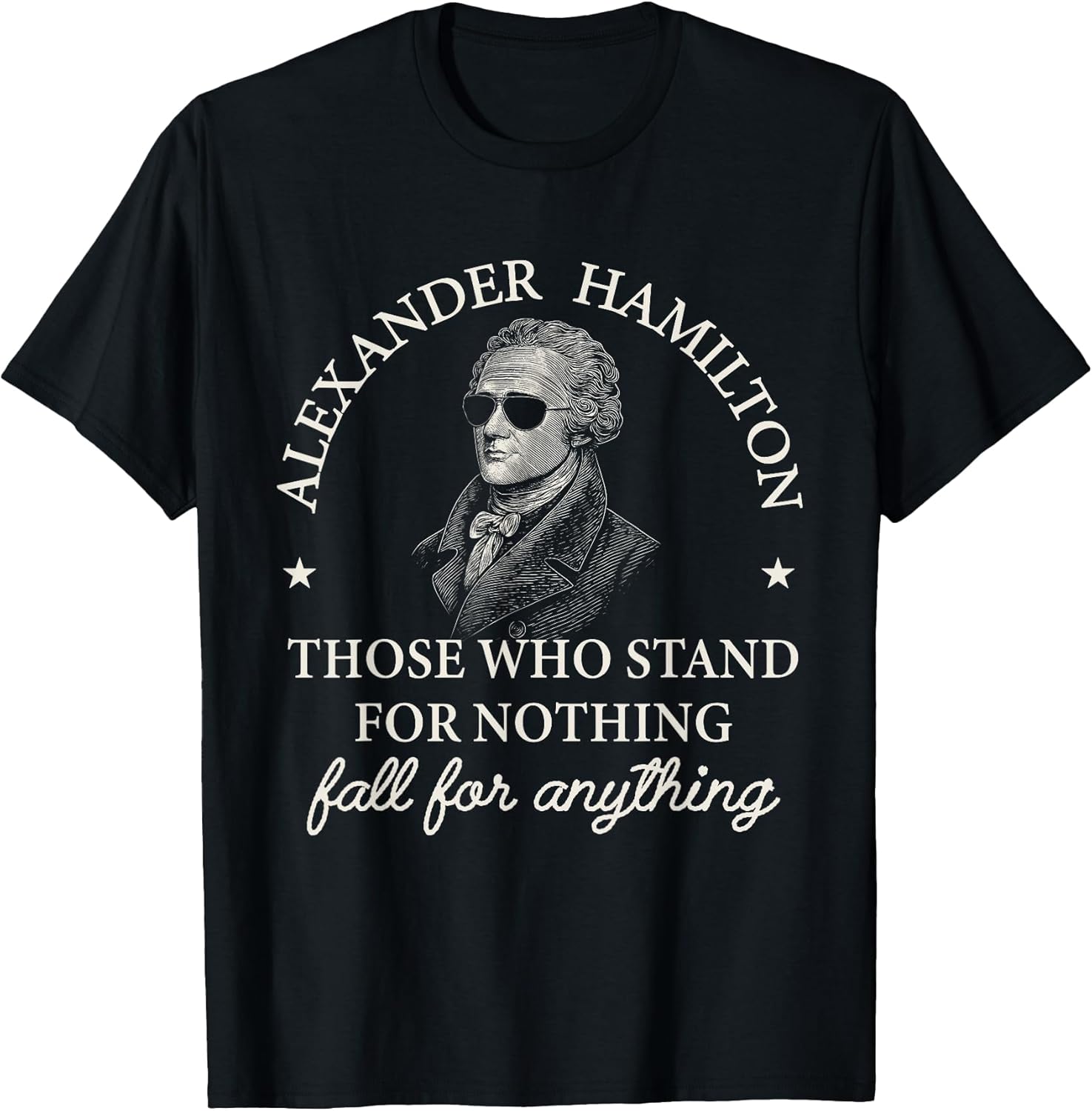 Vintage Alexander Hamilton Inspirational Quote Men - Adult & Kids T-Shirts, Sweatshirts & Hoodies apparel design preview 1