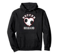 Husband Soccer Gifts Funny Fathers Day Hoodie - Aesthetic Graphic Unisex - T-Shirt, Sweatshirt, Hoodie