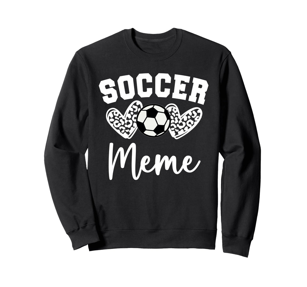 Soccer Meme Matching Family Soccer Sweatshirt - Graphic Print for Adults - T-Shirt, Sweatshirt, Hoodie