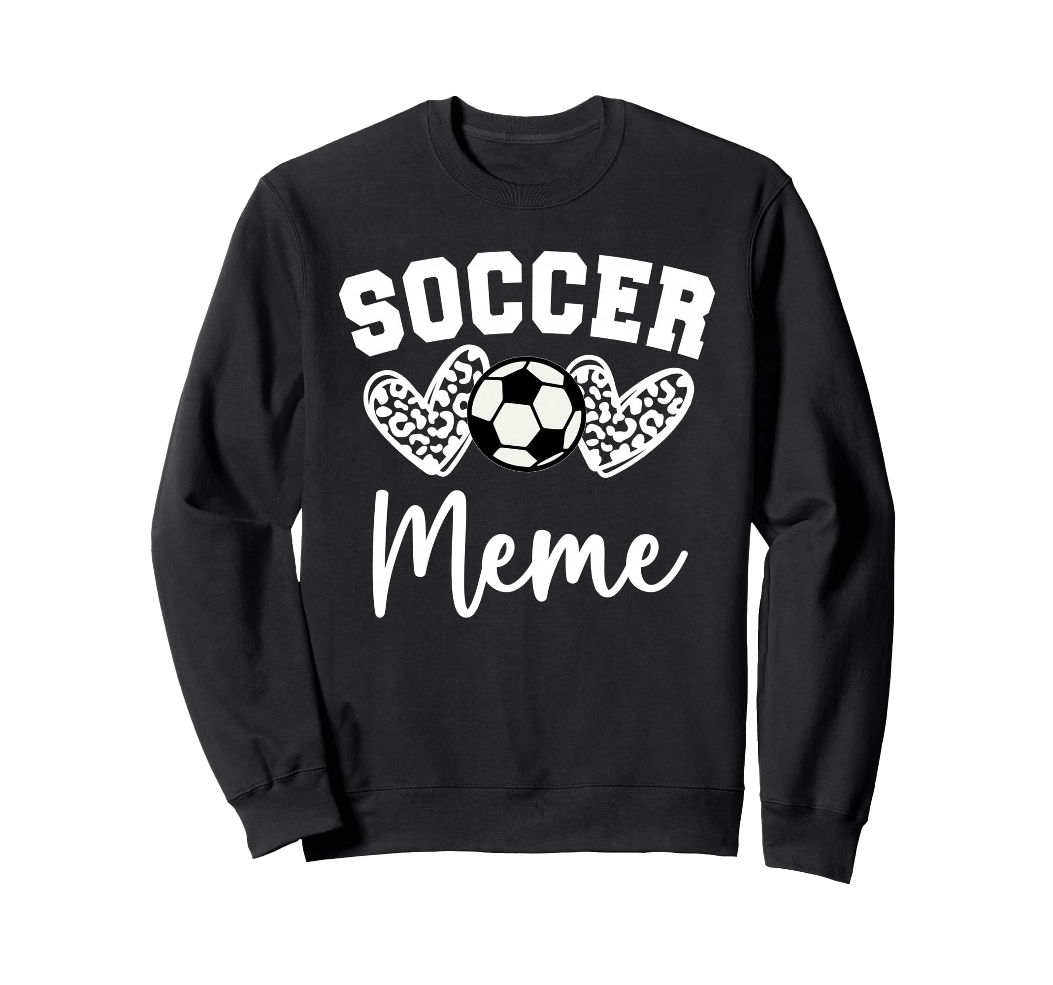 Soccer Meme Matching Family Soccer Sweatshirt - Graphic Print for Adults - T-Shirt, Sweatshirt, Hoodie