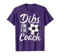 Dibs Coach Soccer Wife Mom Mothers Day T-Shirt - Aesthetic Graphic Unisex - T-Shirt, Sweatshirt, Hoodie