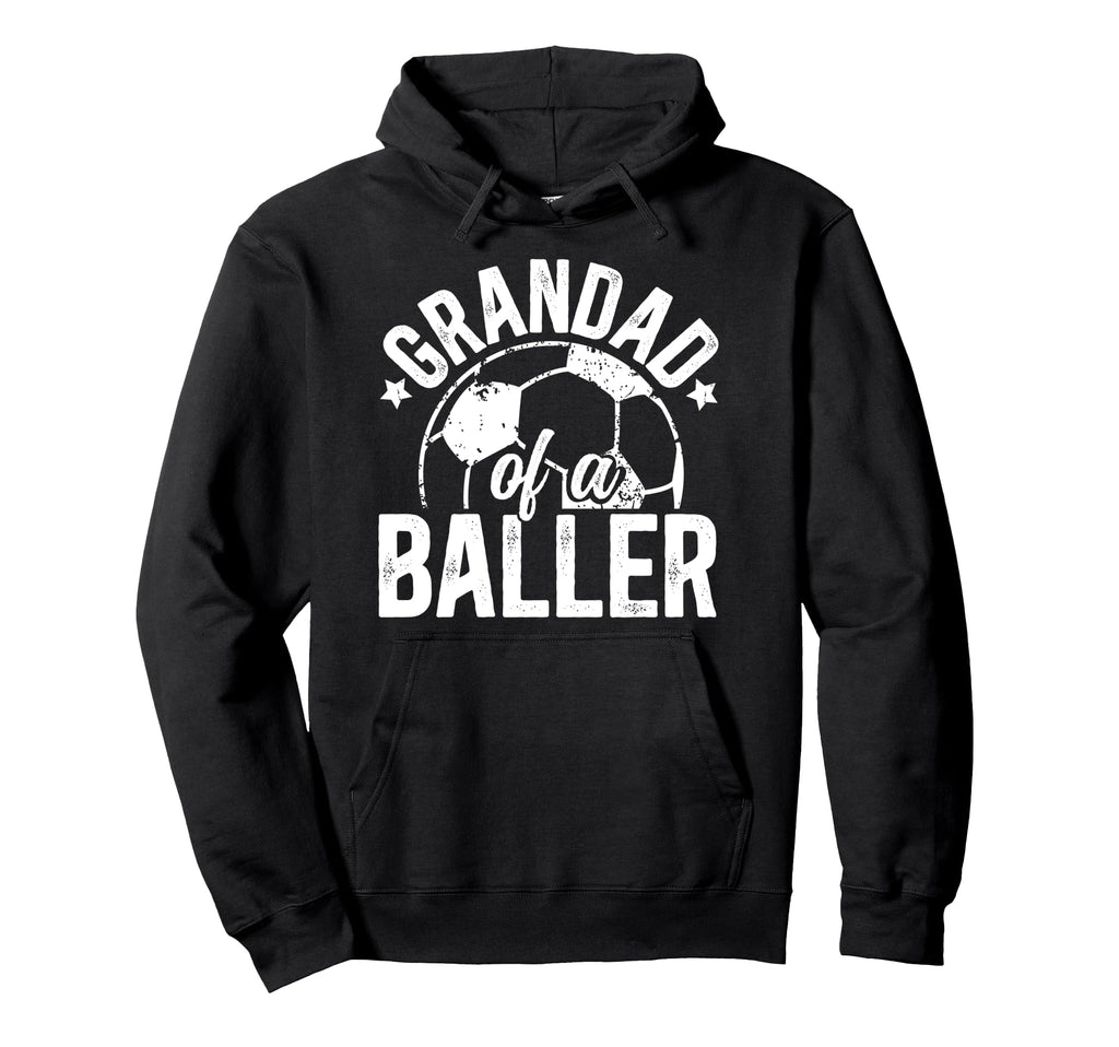 Grandad Baller Soccer Grandad Soccer Hoodie - Unique Graphic Men Women - T-Shirt, Sweatshirt, Hoodie