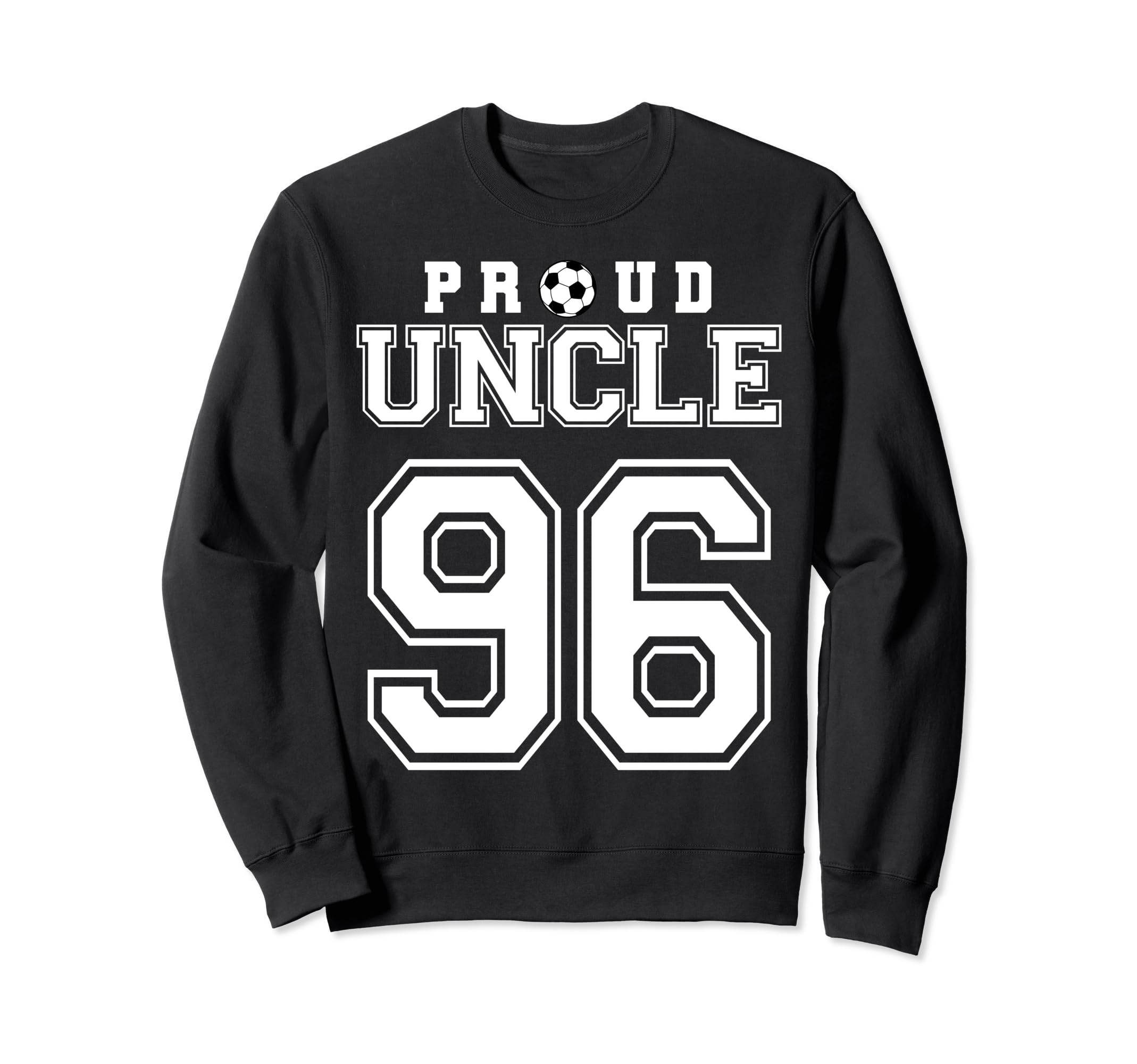 Number 96 Custom Proud Soccer Sweatshirt - Streetwear Style for Adults - T-Shirt, Sweatshirt, Hoodie