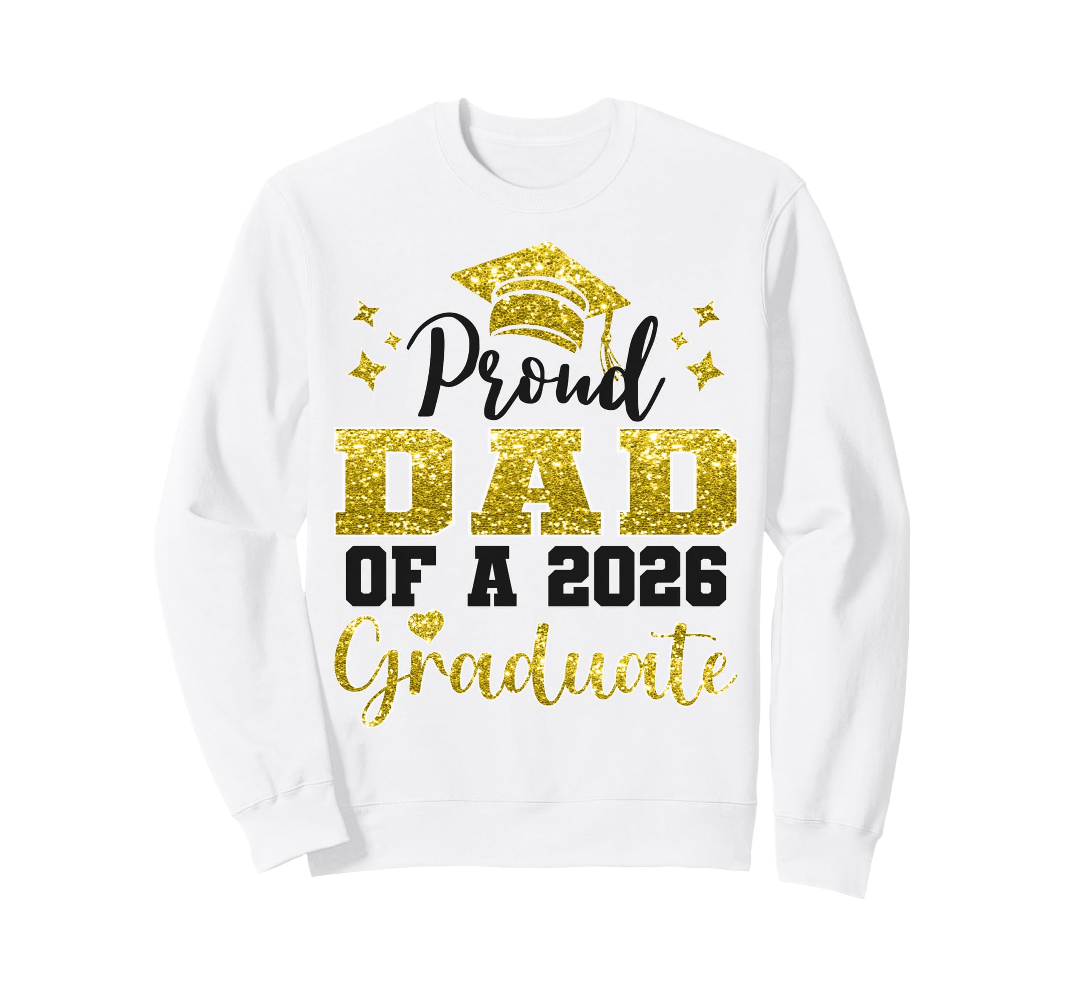 Super Proud Dad 2026 Graduate Senior Sweatshirt - Trendy Graphic Men Women - T-Shirt, Sweatshirt, Hoodie