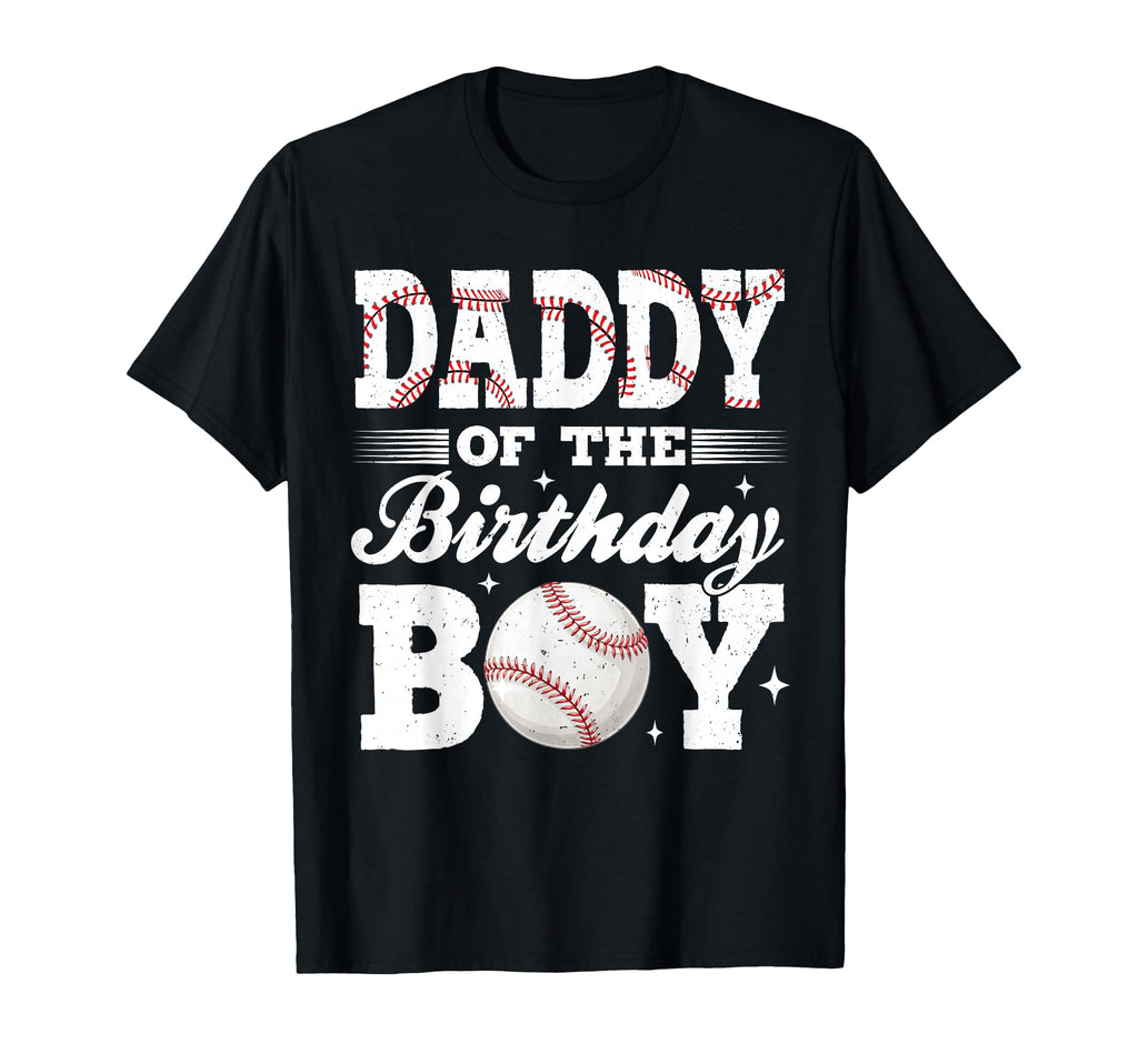 Daddy Birthday Baseball Matching Family T-Shirt - Graphic Print Men Women - T-Shirt, Sweatshirt, Hoodie