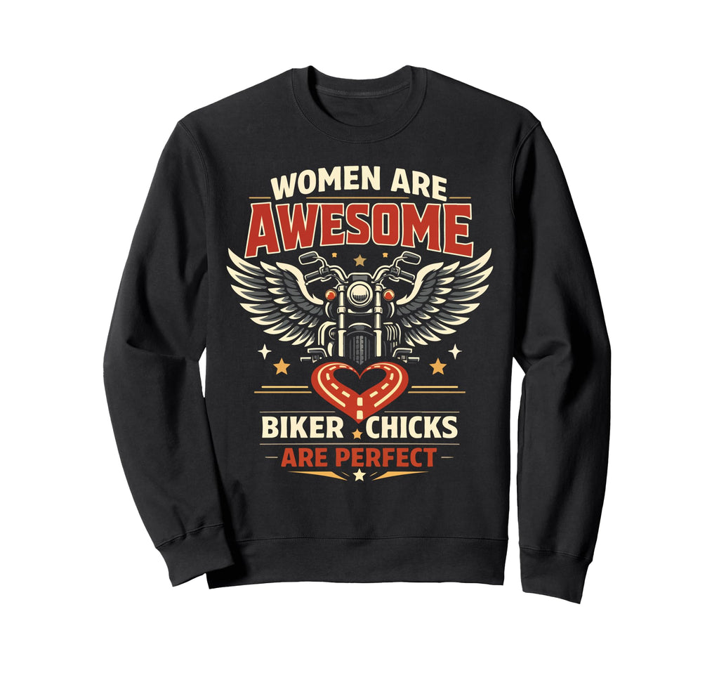 Motorcycle Biker Female Are Sweatshirt - Fun Novelty Design Unisex - T-Shirt, Sweatshirt, Hoodie