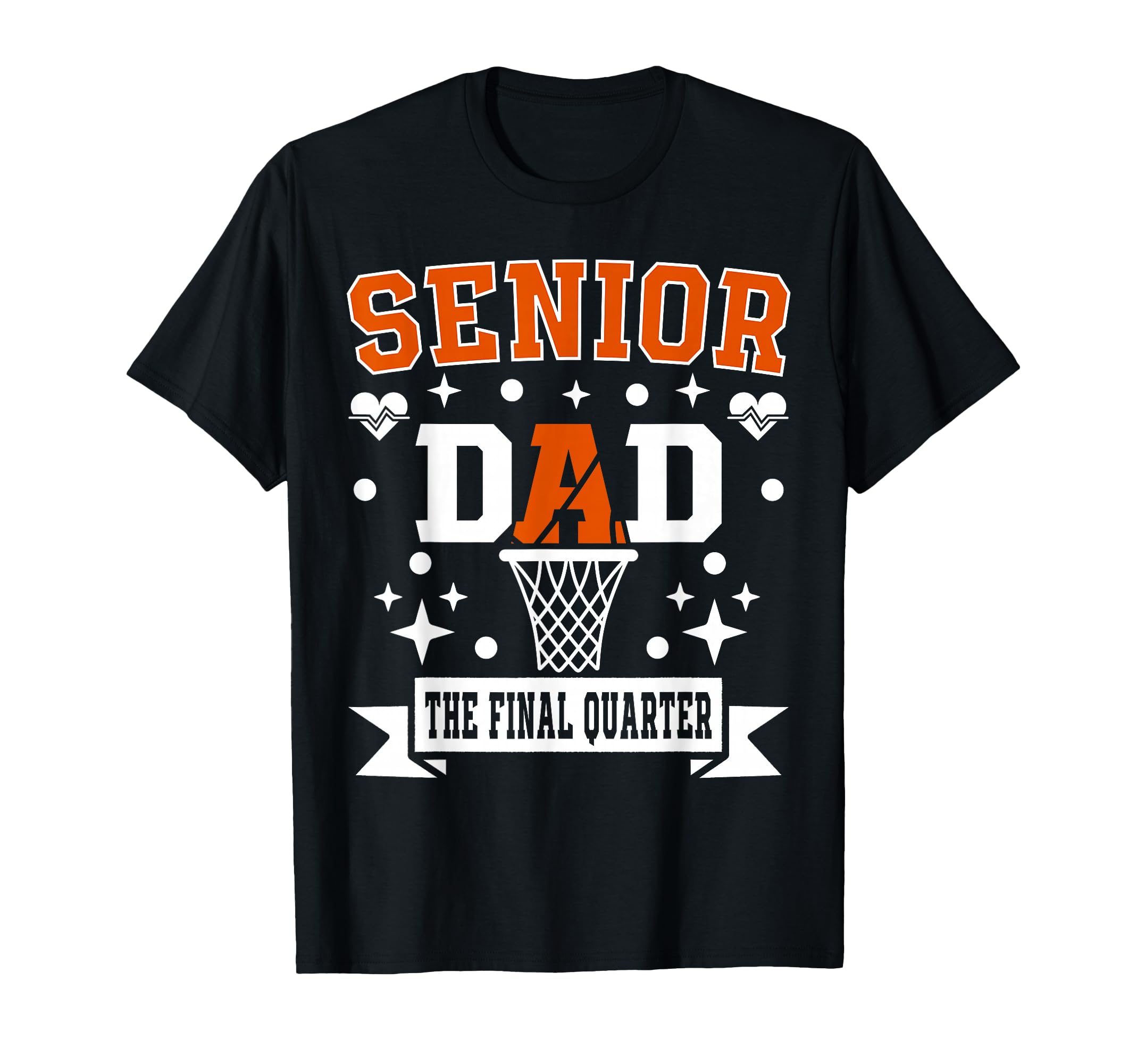 Senior Dad Class 2026 Basketball Final T-Shirt - Fun Novelty Design Unisex - T-Shirt, Sweatshirt, Hoodie