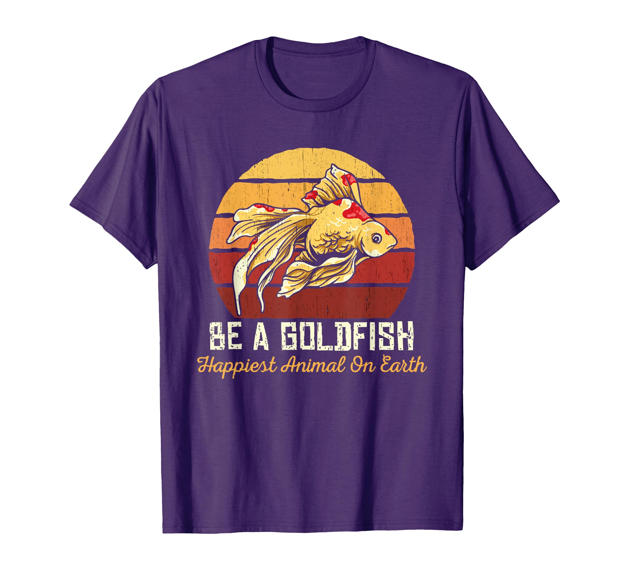 Be Goldfish Happiest Animal Planet T-Shirt - Streetwear Style for Adults - T-Shirt, Sweatshirt, Hoodie