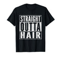 Mens Funny Bald Joke Straight Outta T-Shirt - Custom Art Print Men Women - T-Shirt, Sweatshirt, Hoodie