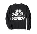 Soccer Nephew Soccer Ball Sweatshirt - Novelty Apparel Men Women - T-Shirt, Sweatshirt, Hoodie