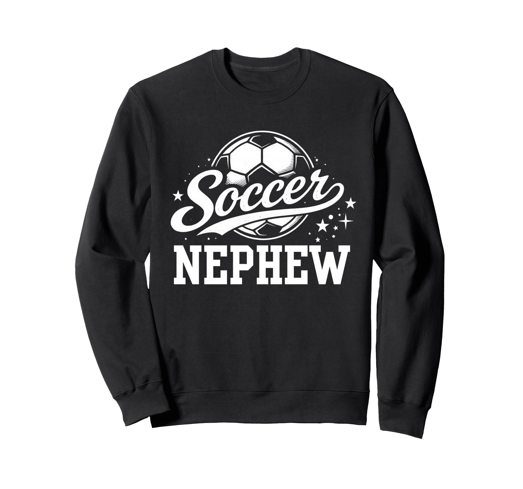 Soccer Nephew Soccer Ball Sweatshirt - Novelty Apparel Men Women - T-Shirt, Sweatshirt, Hoodie