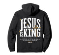 Jesus Is King Bible Verse John 14 6 Hoodie - Novelty Apparel Unisex - T-Shirt, Sweatshirt, Hoodie